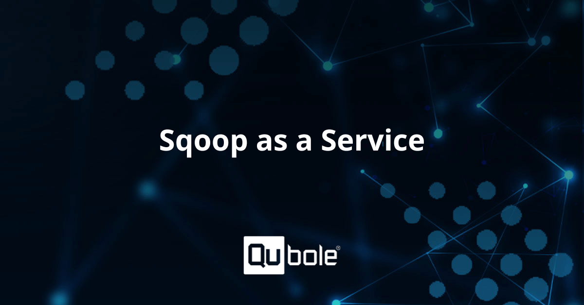 Sqoop as a Service