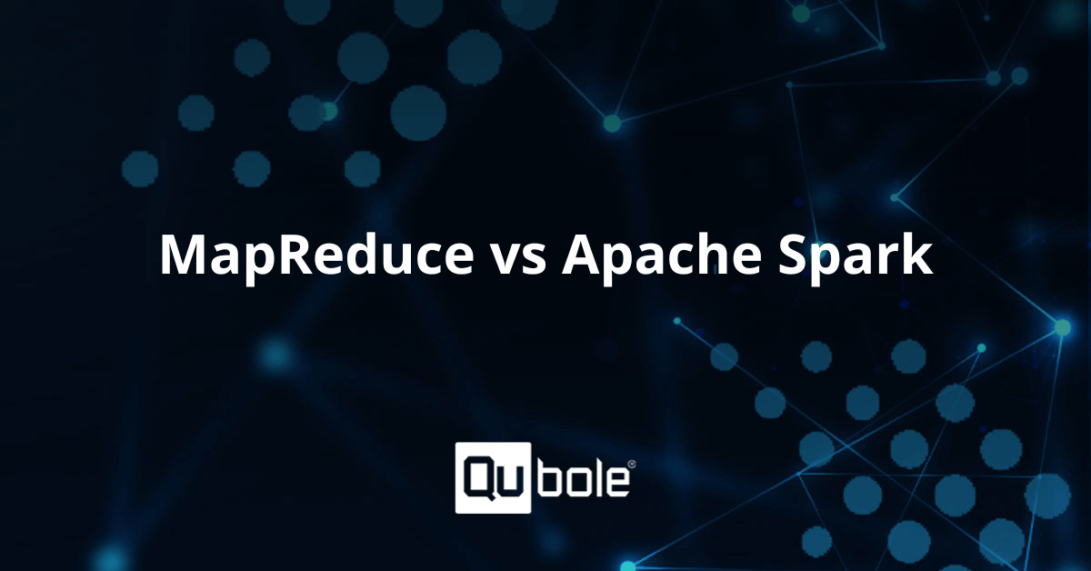 MapReduce vs Apache Spark