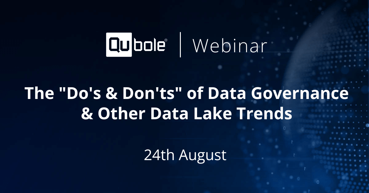 Data Governance and Data Lake Trends | Qubole